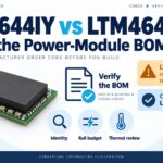 LTM4644IY versus LTM4644A BOM verification cover with identity, power-rail and thermal checks.